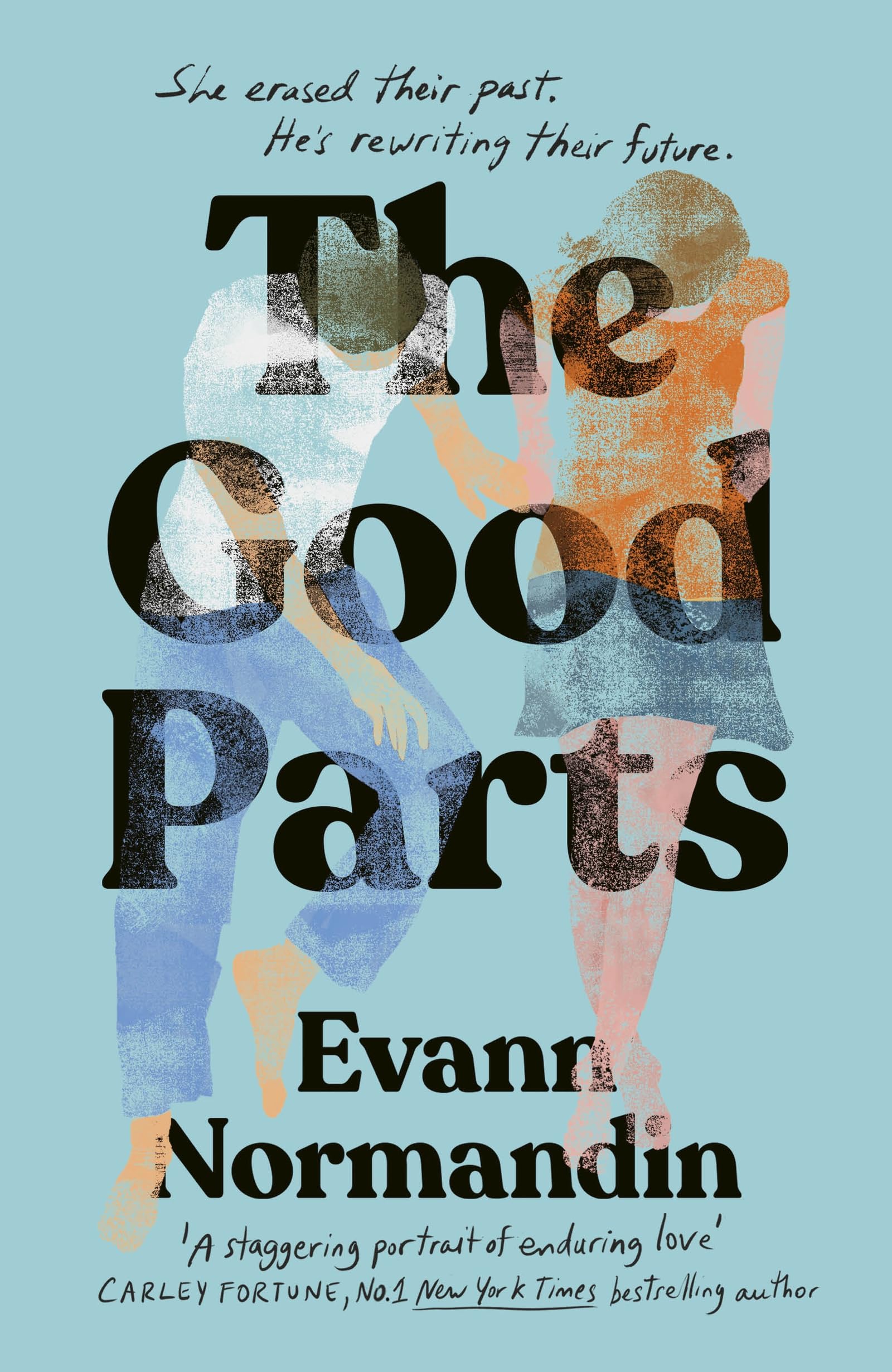 The Good Parts: Discover the love story you'll never forget – perfect for fans of ONE DAY and ME BEFORE YOU