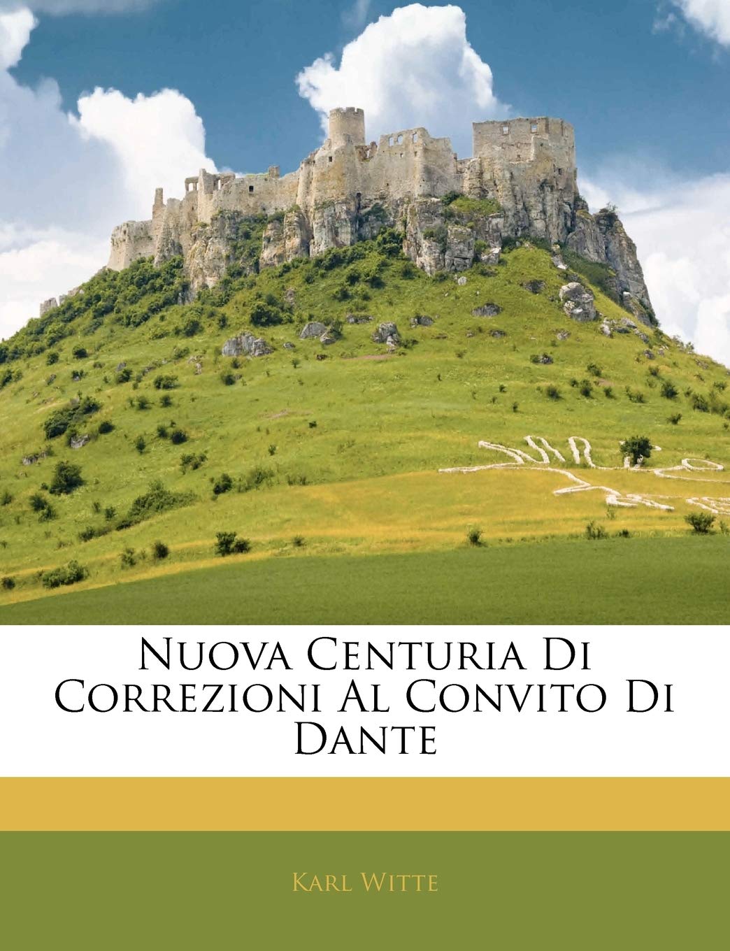 Nuova Centuria Di Correzioni Al Convito Di Dante