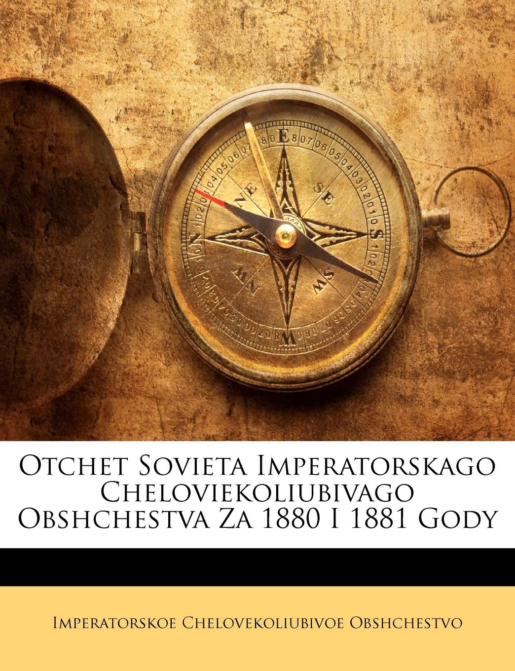 Otchet Sovieta Imperatorskago Cheloviekoliubivago Obshchestva Za 1880 I 1881 Gody