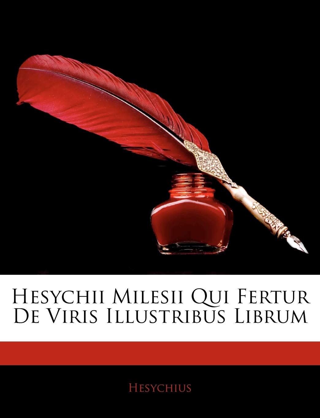 Hesychii Milesii Qui Fertur De Viris Illustribus Librum