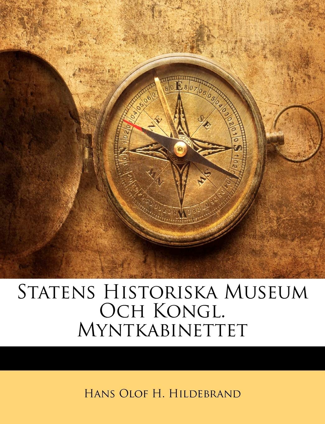 Statens Historiska Museum Och Kongl. Myntkabinettet