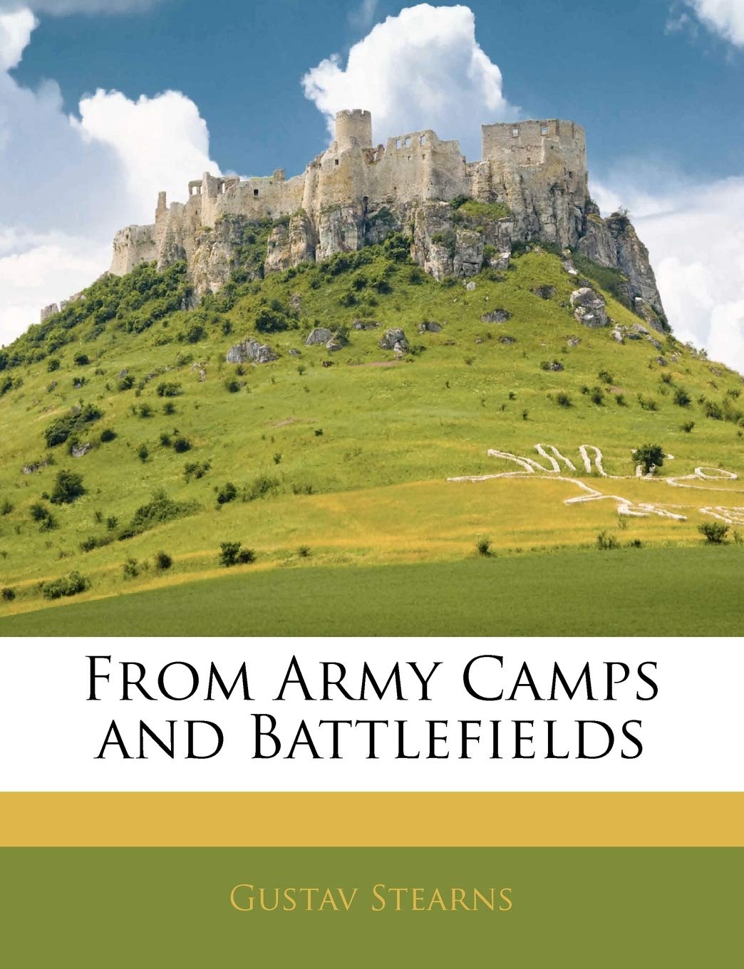 From Army Camps and Battlefields