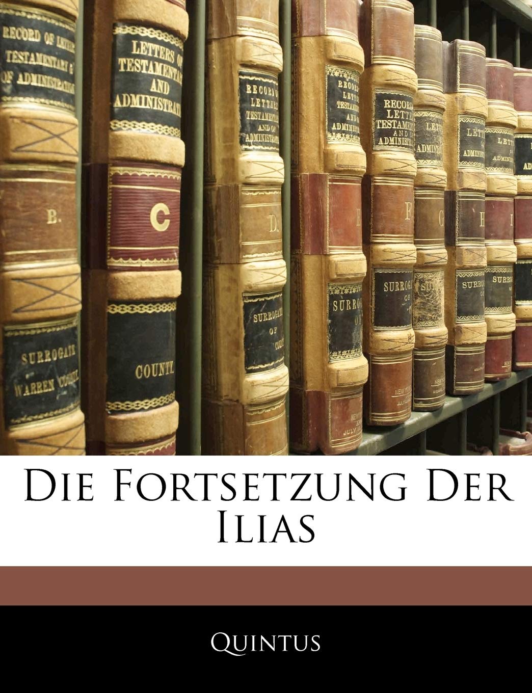 Die Fortsetzung Der Ilias