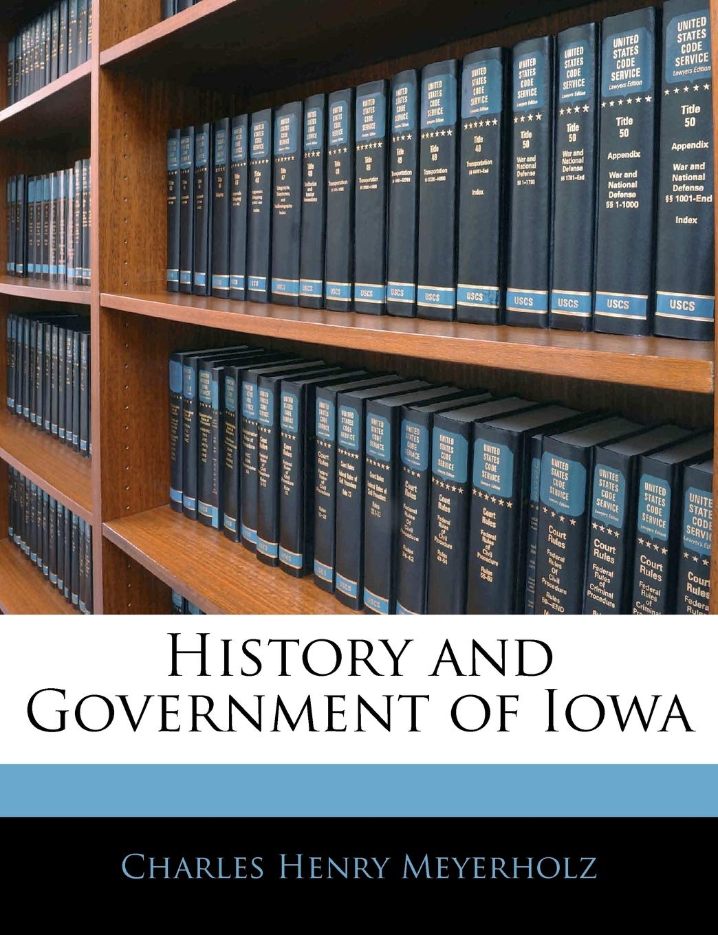 History and Government of Iowa