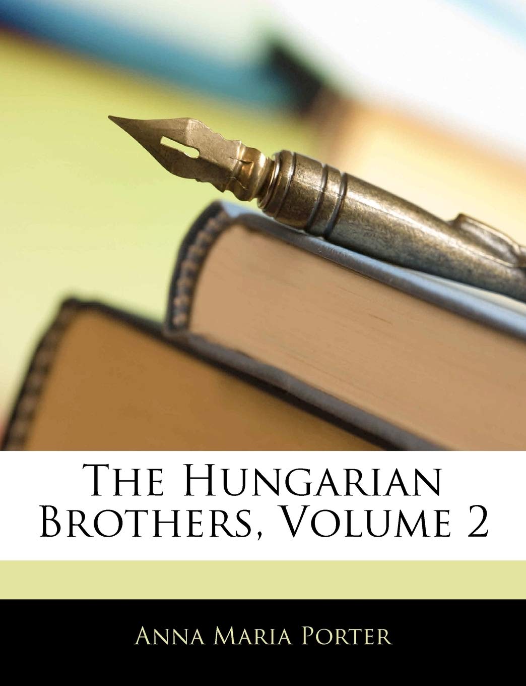 The Hungarian Brothers, Volume 2
