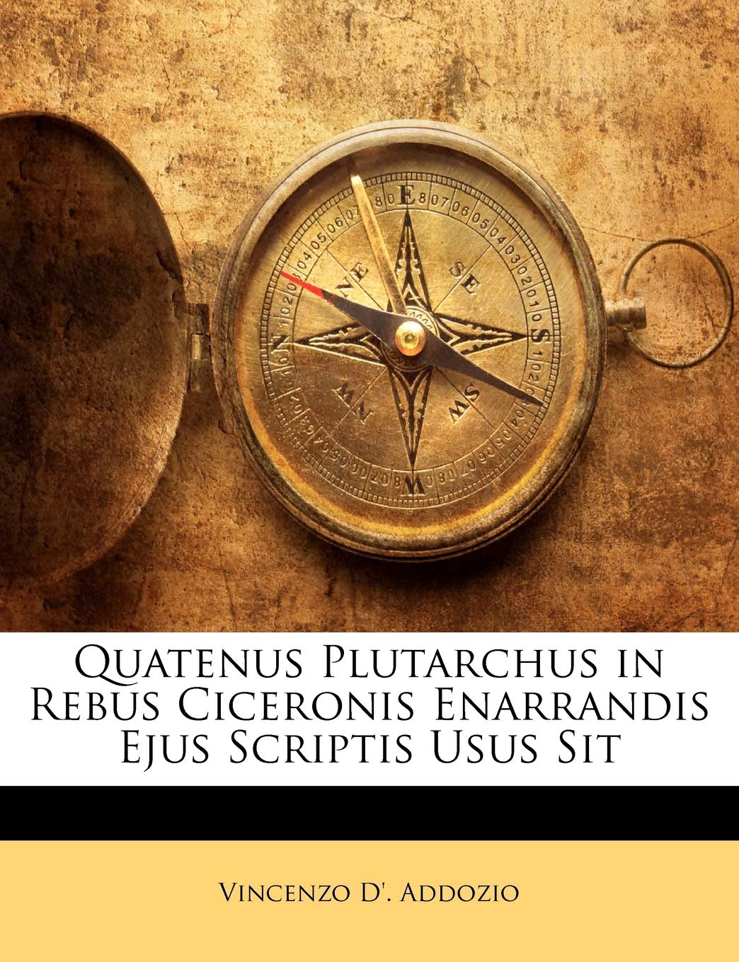 Quatenus Plutarchus in Rebus Ciceronis Enarrandis Ejus Scriptis Usus Sit