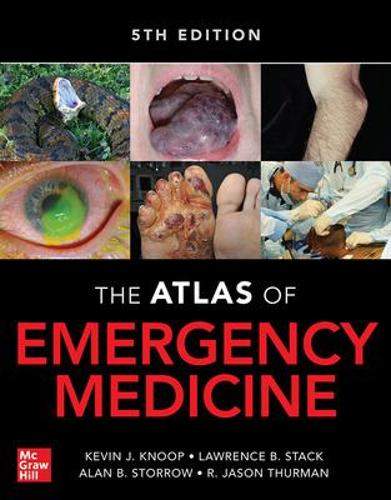Atlas of Emergency Medicine, Fifth Edition