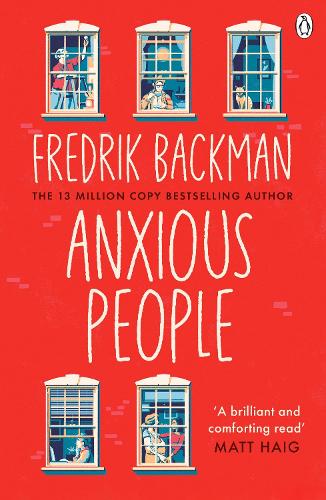 Anxious People: The No. 1 New York Times bestseller, now a Netflix TV Series