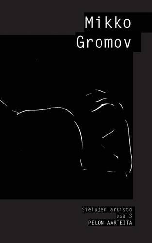 Sielujen arkisto osa 3: Pelon aarteita