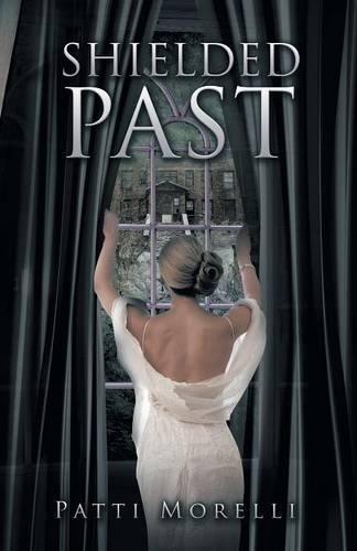 Shielded Past