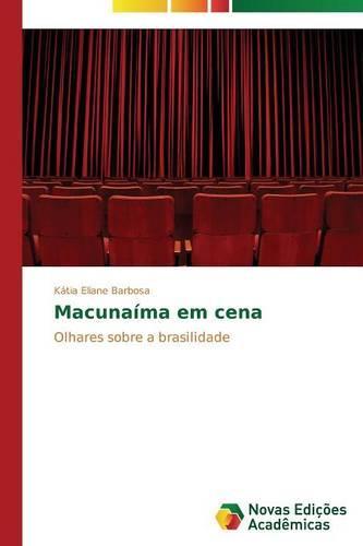 Macunaíma em cena