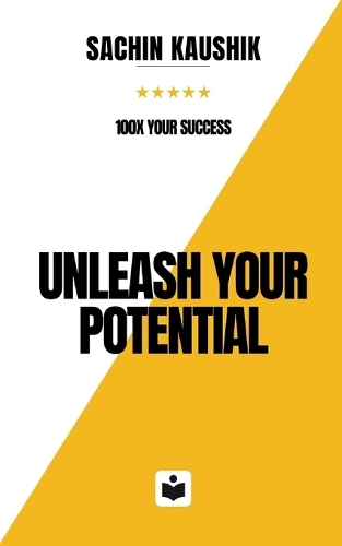 Unleash Your Potential: 100x Your Success